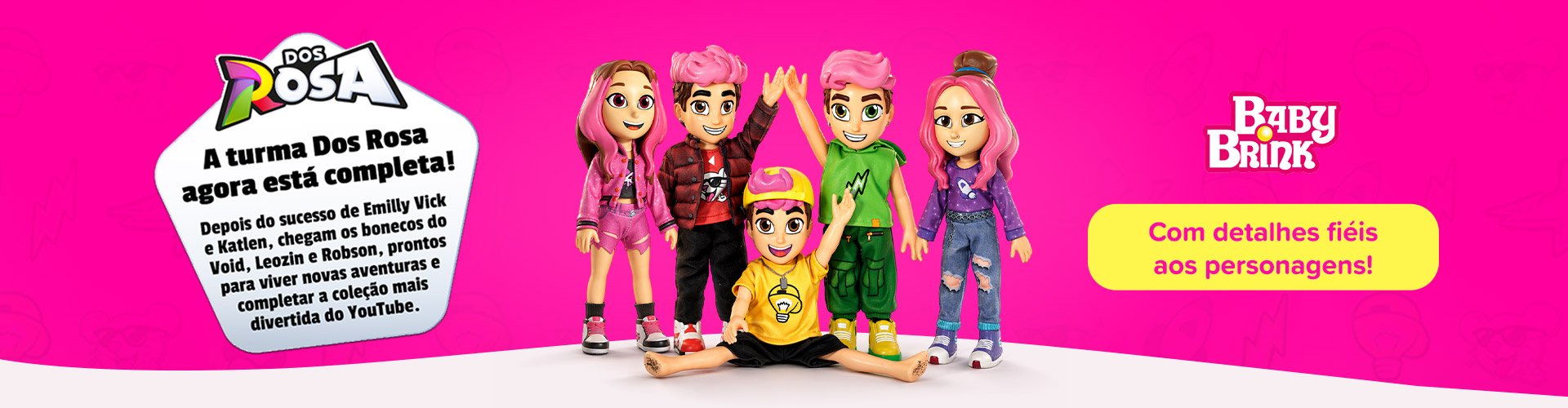 Bonecos e Bonecas dos Rosa